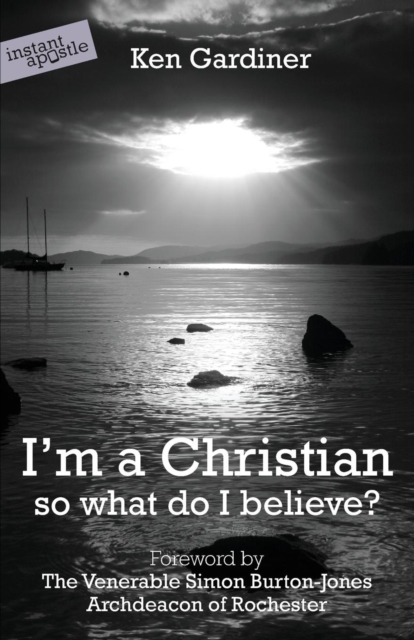 I'm a Christian, So What Do I Believe?, Paperback / softback Book