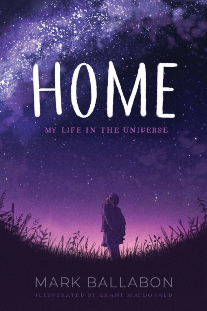 Home : My Life in the Universe, Paperback / softback Book
