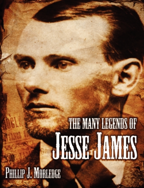 The Many Legends of Jesse James, Paperback / softback Book