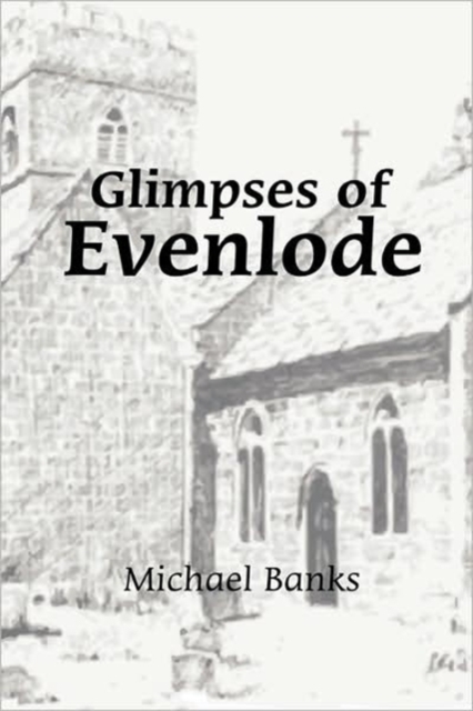 Glimpses of Evenlode, Paperback / softback Book