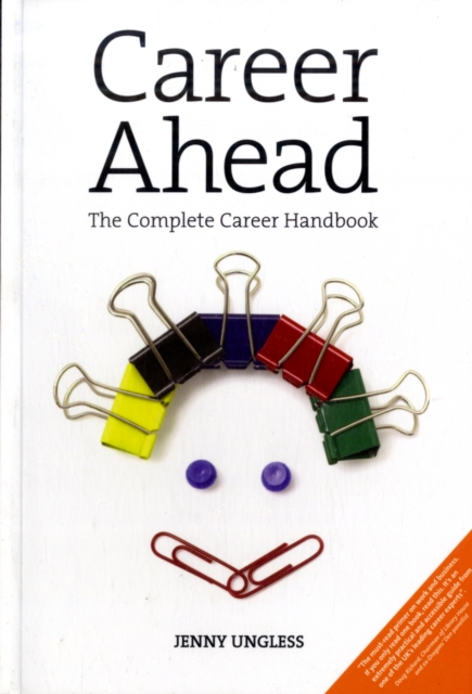 Career Ahead : The Complete Career Change Handbook, Paperback Book