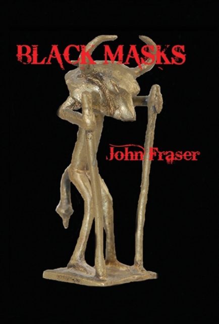 Black Masks, Hardback Book