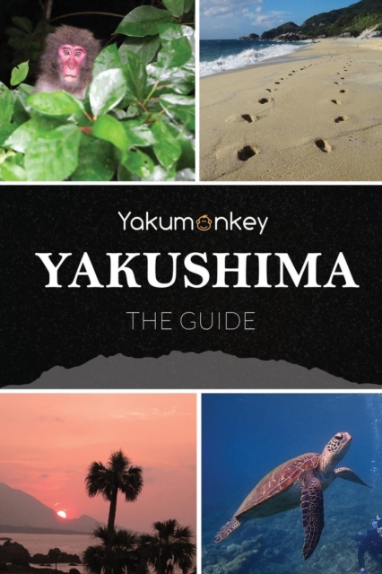 The Yakushima Guide, Paperback / softback Book