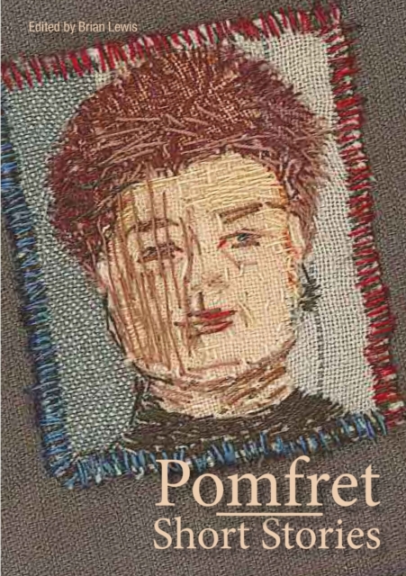 Pomfret : Short Stories, Paperback / softback Book
