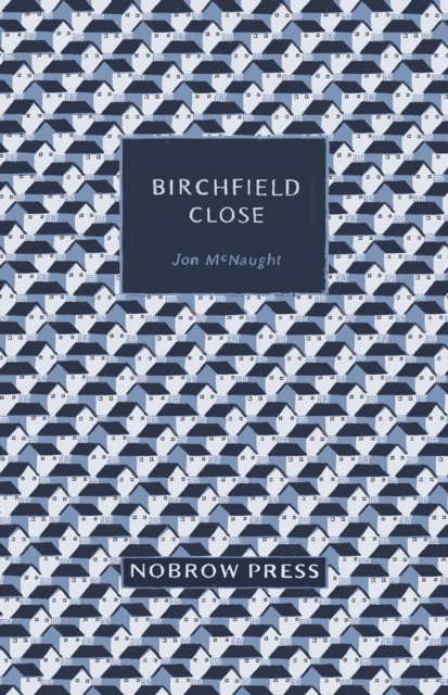 Birchfield Close, Hardback Book