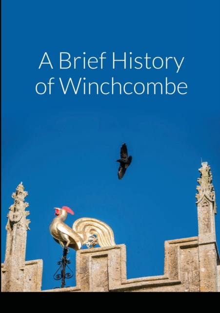 A Brief History of Winchcombe, Paperback / softback Book