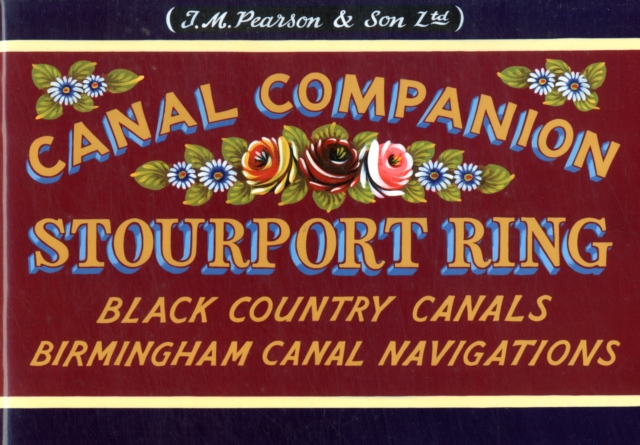 Pearson's Canal Companion, Stourport Ring : Black Country Canals & Birmingham Canal Navigations, Paperback / softback Book