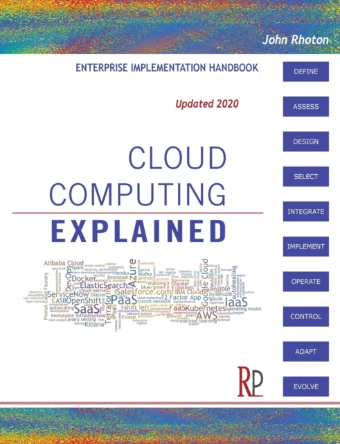 Cloud Computing Explained : Handbook for Enterprise Implementation, Paperback / softback Book