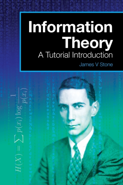 Information Theory : A Tutorial Introduction, Paperback / softback Book