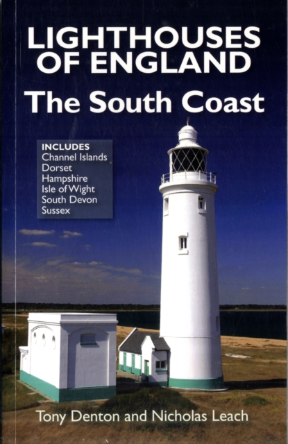 Lighthouses of England : The South Coast, Paperback / softback Book