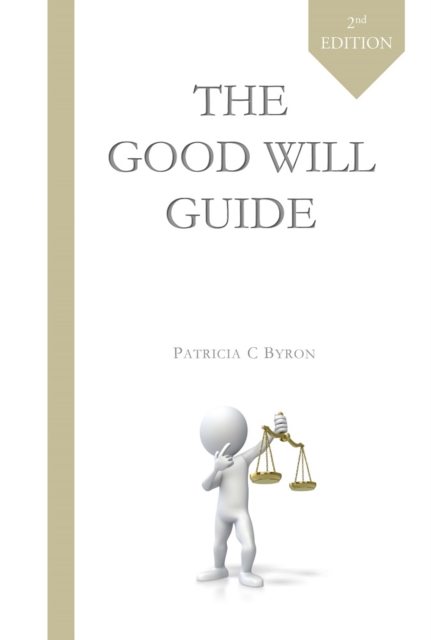 The Good Will Guide : Second Edition, Paperback / softback Book