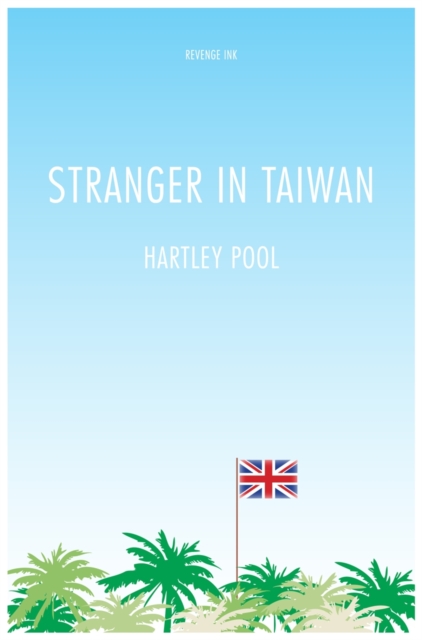 Stranger in Taiwan, Paperback Book