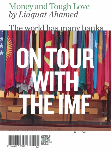 Money and Tough Love : On Tour with the IMF, Paperback / softback Book