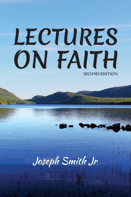 Lectures on Faith, Paperback / softback Book