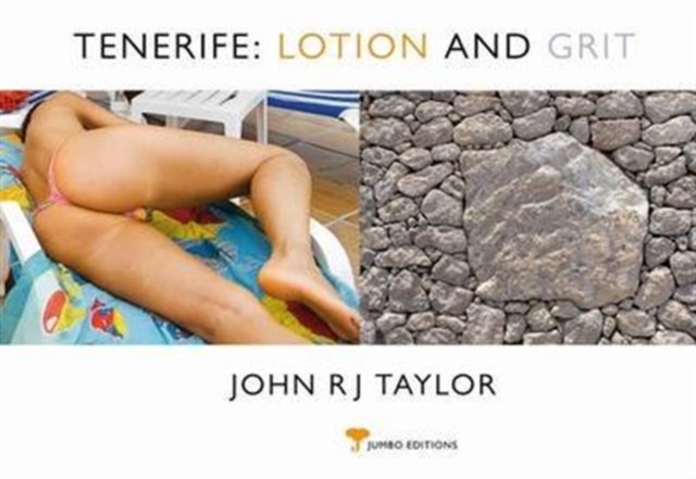 Tenerife, Lotion and Grit, Paperback Book
