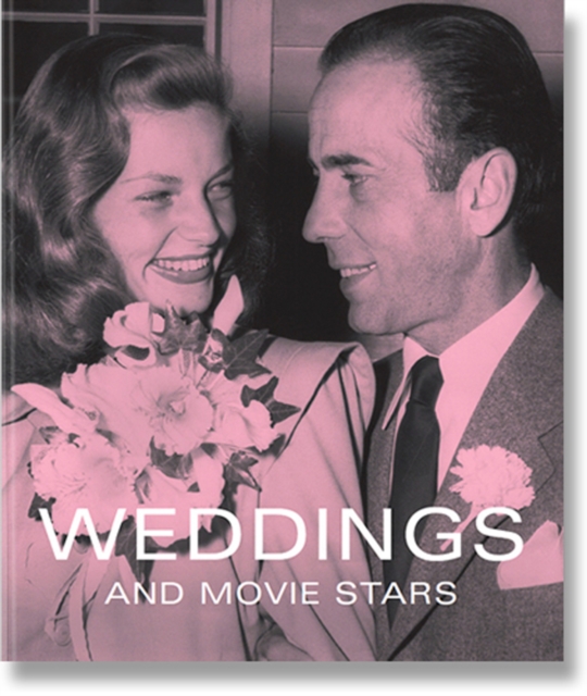 Weddings And Movie Stars, Hardback Book
