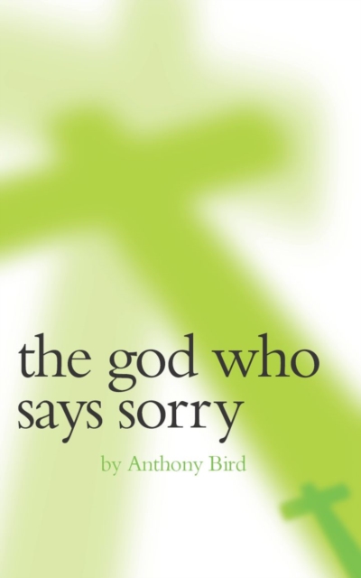 The God Who Says Sorry, EPUB eBook