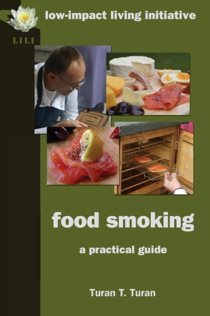 Food Smoking : a practical guide, Paperback / softback Book