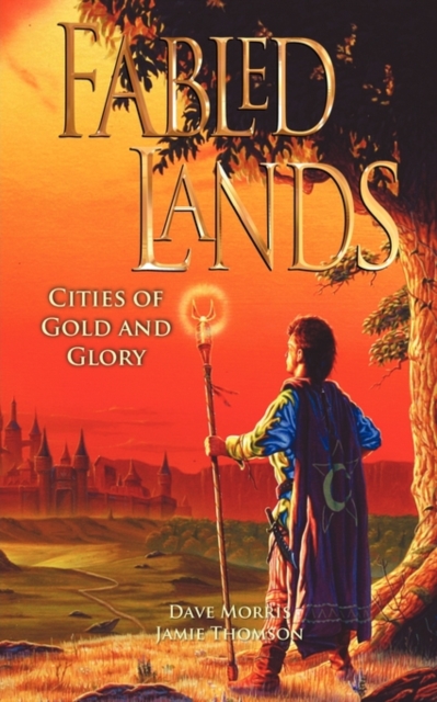 Fabled Lands 2 : Cities of Gold & Glory, Paperback Book