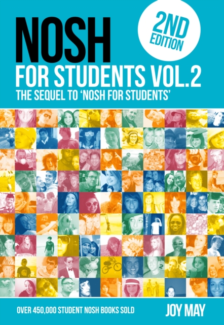 NOSH NOSH for Students Volume 2 : The Sequel to 'NOSH for Students'...Get the other one first! NOSH for Students 2, Paperback / softback Book