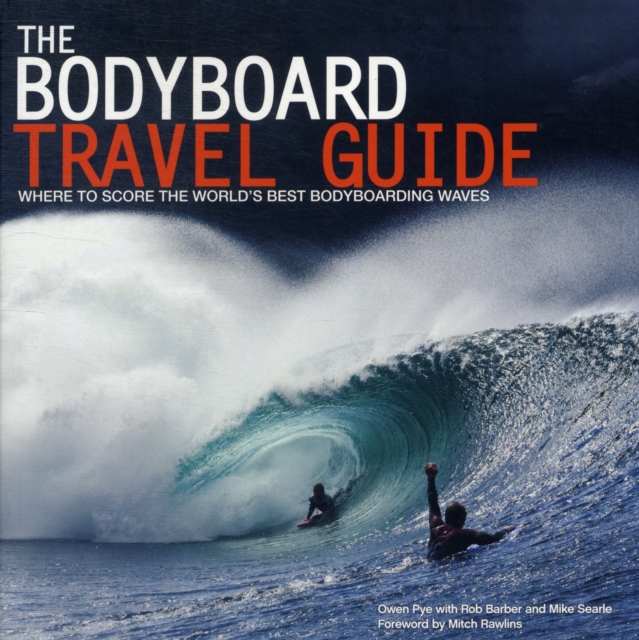 Bodyboard Travel Guide, Paperback / softback Book