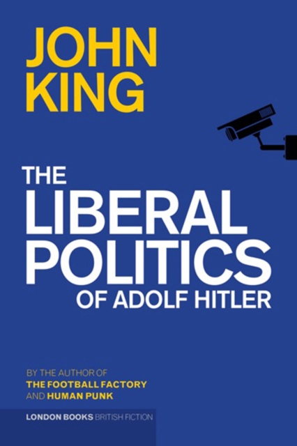 The Liberal Politics Of Adolf Hitler, Paperback / softback Book