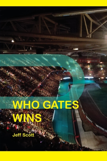 Who Gates Wins : Further lingering stares inside the Speedway Grand Prix Technicolour Dreamcoat, Paperback / softback Book