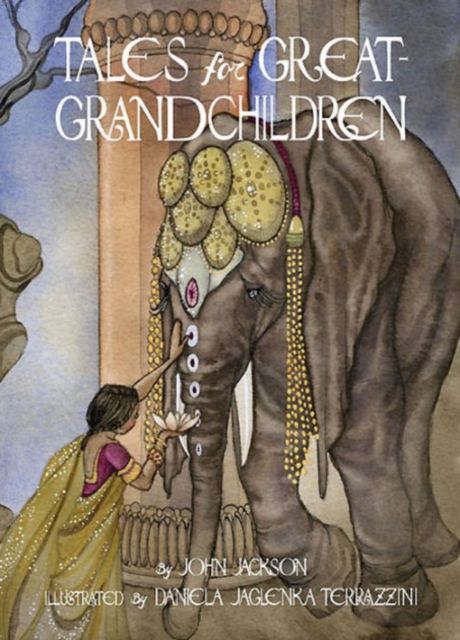 Tales for Great Grandchildren : Folk Tales from India and Nepal, Hardback Book