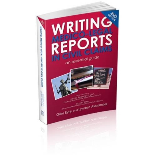 Writing Medico-Legal Reports in Civil Claims - an Essential Guide, Paperback / softback Book