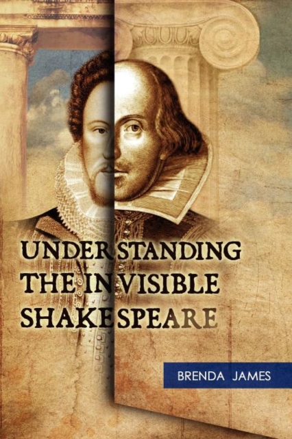 Understanding the Invisible Shakespeare, Paperback / softback Book