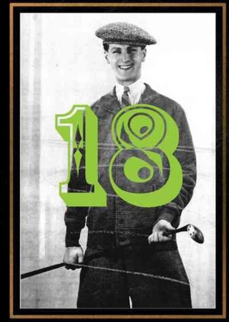 Golf in 18 Chapters, Hardback Book