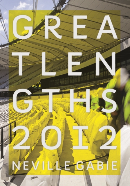 Great Lengths : An Artist Residency on the Olympic Park, Mixed media product Book
