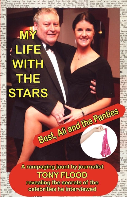 My Life With The Stars - Best, Ali and the Panties!, Paperback / softback Book
