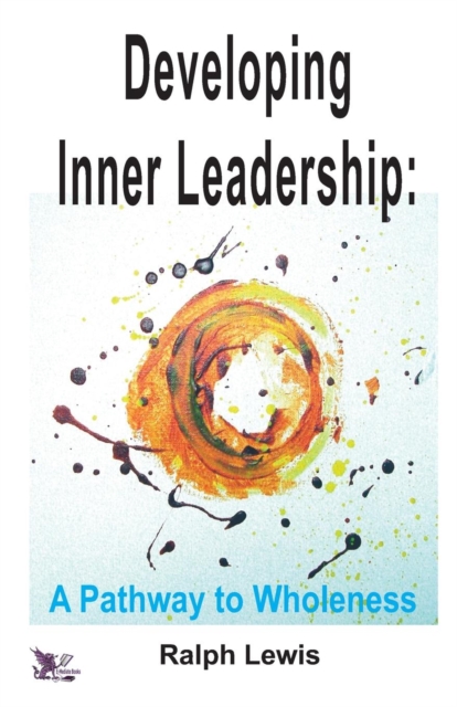 Developing Inner Leadership, Paperback / softback Book