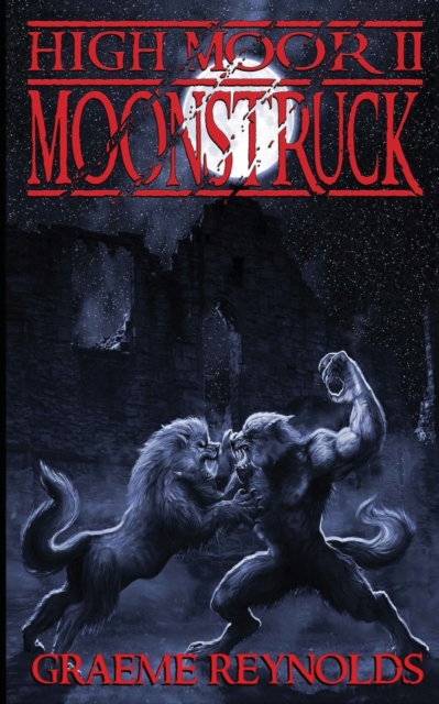 High Moor 2: Moonstruck, Paperback / softback Book