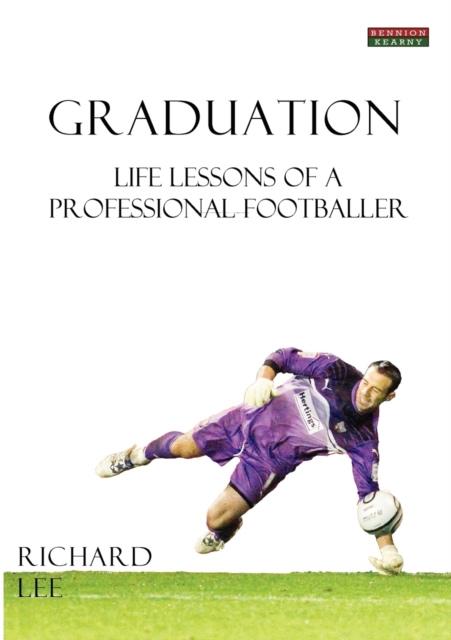 Graduation: Life Lessons of a Professional Footballer, Paperback / softback Book