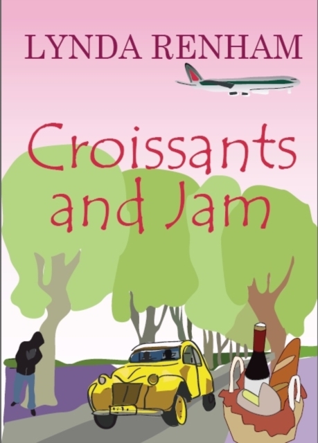 Croissants and Jam : A Romantic Comedy, Paperback / softback Book