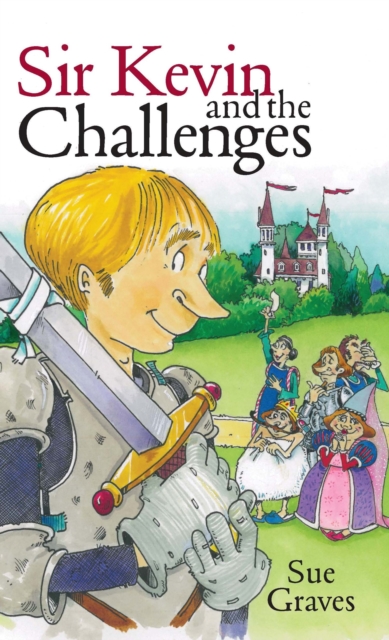 Sir Kevin and the Challenges, Paperback Book