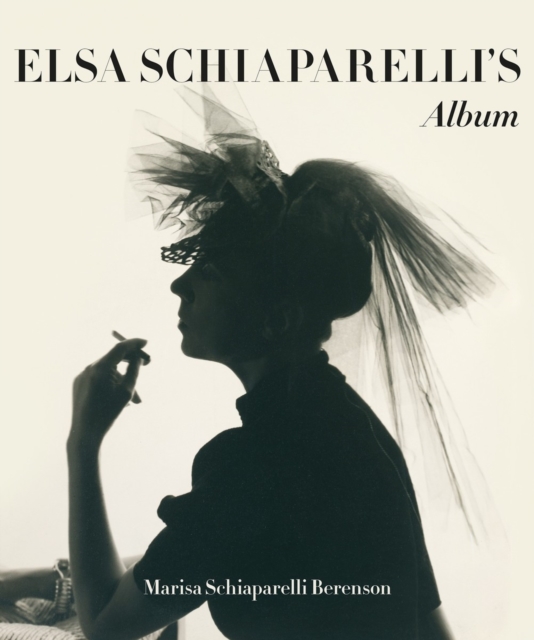 Elsa Schiaparelli's Private Album, Hardback Book