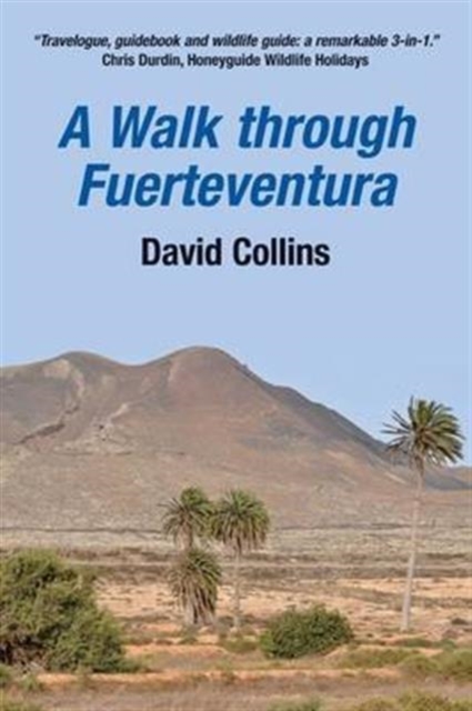 A Walk Through Fuerteventura, Paperback / softback Book