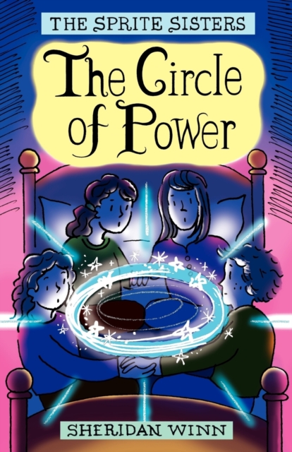 The Sprite Sisters : The Circle of Power (Vol I), Paperback / softback Book