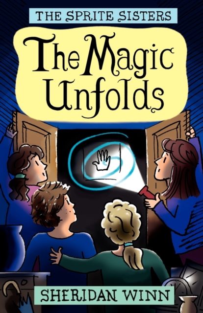 The Sprite Sisters : The Magic Unfolds (Vol 2), Paperback / softback Book