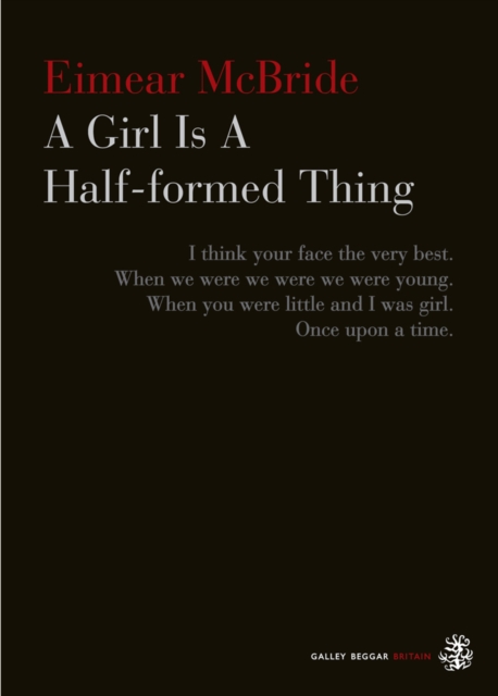 A Girl is a Half-Formed Thing, Paperback Book
