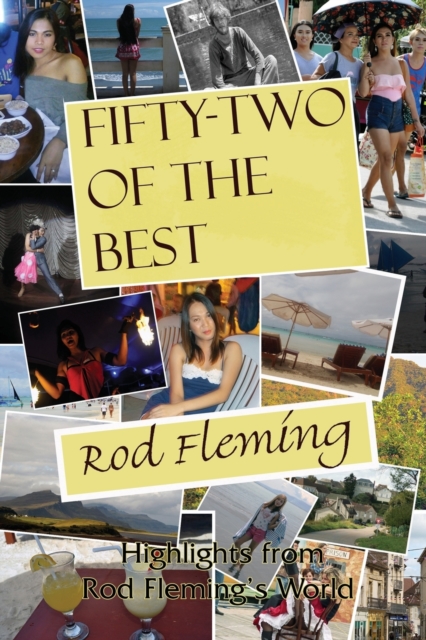 Fifty-Two of the Best! : Selected Highlights from Rod Fleming's World, Book Book