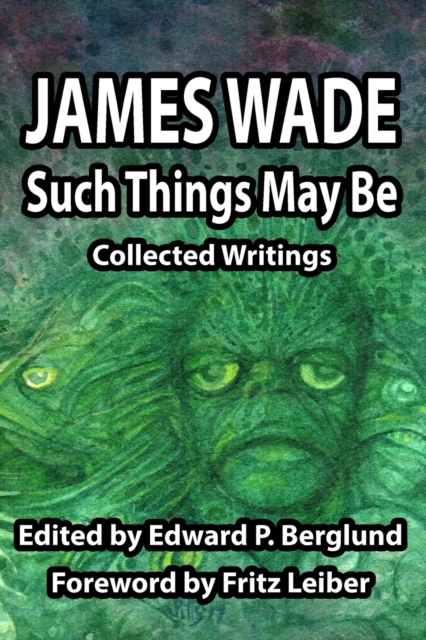 Such Things May Be : Collected Writings, Paperback / softback Book