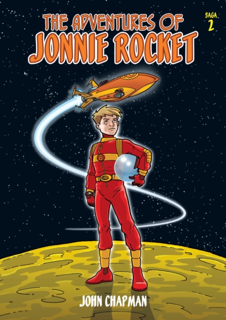 The Adventures of Jonnie Rocket : Saga 2 - The Space Lobes, Paperback / softback Book