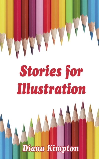 Stories for Illustration, Paperback / softback Book
