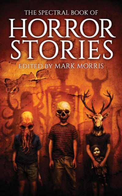 The Spectral Book of Horror Stories, Paperback / softback Book