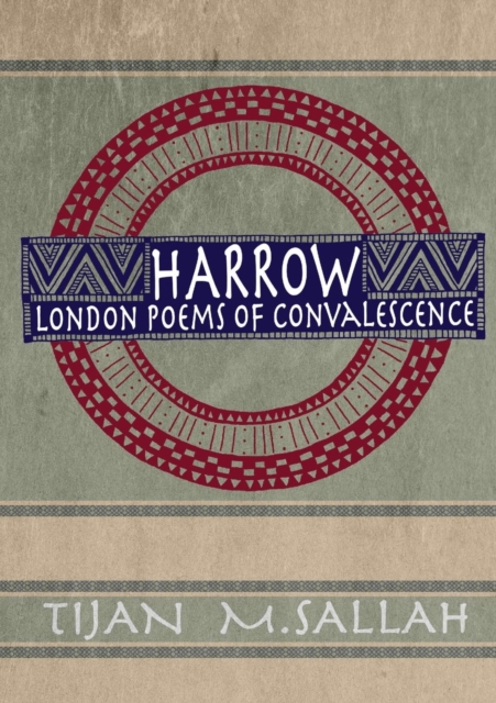 Harrow: London Poems of Convalescence, Paperback / softback Book