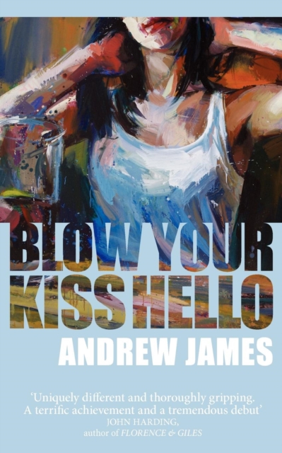 Blow Your Kiss Hello, Paperback / softback Book